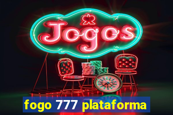 fogo 777 plataforma